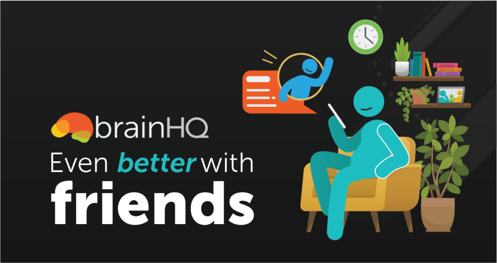 New BrainHQ feature: Train your brain – with friends!